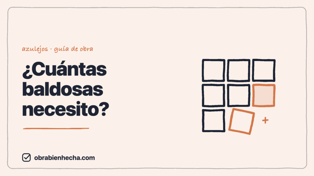 Cuántas baldosas necesito: el cálculo sin sobras ni faltas