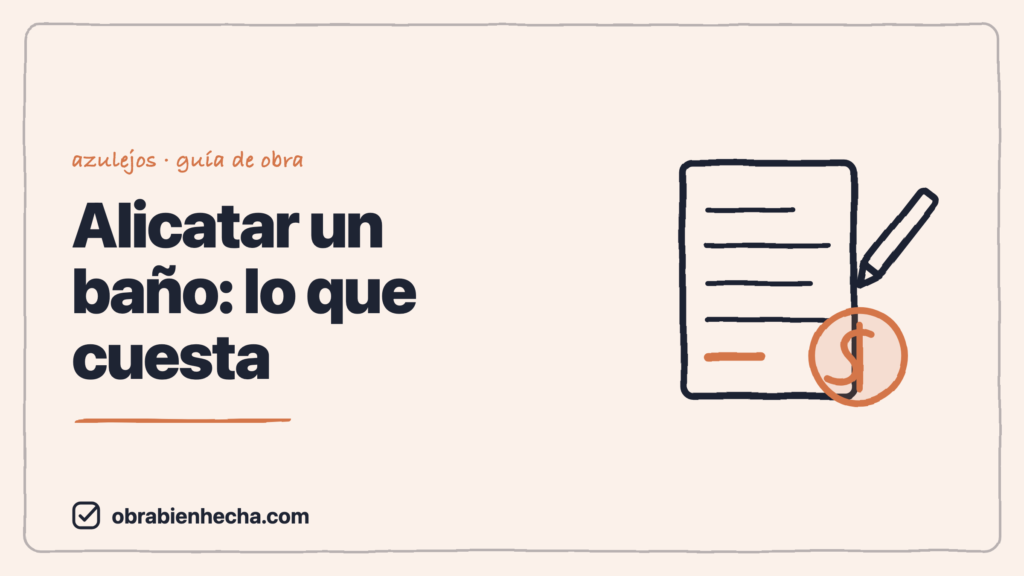 Cuánto cuesta alicatar un baño: precios reales por m²